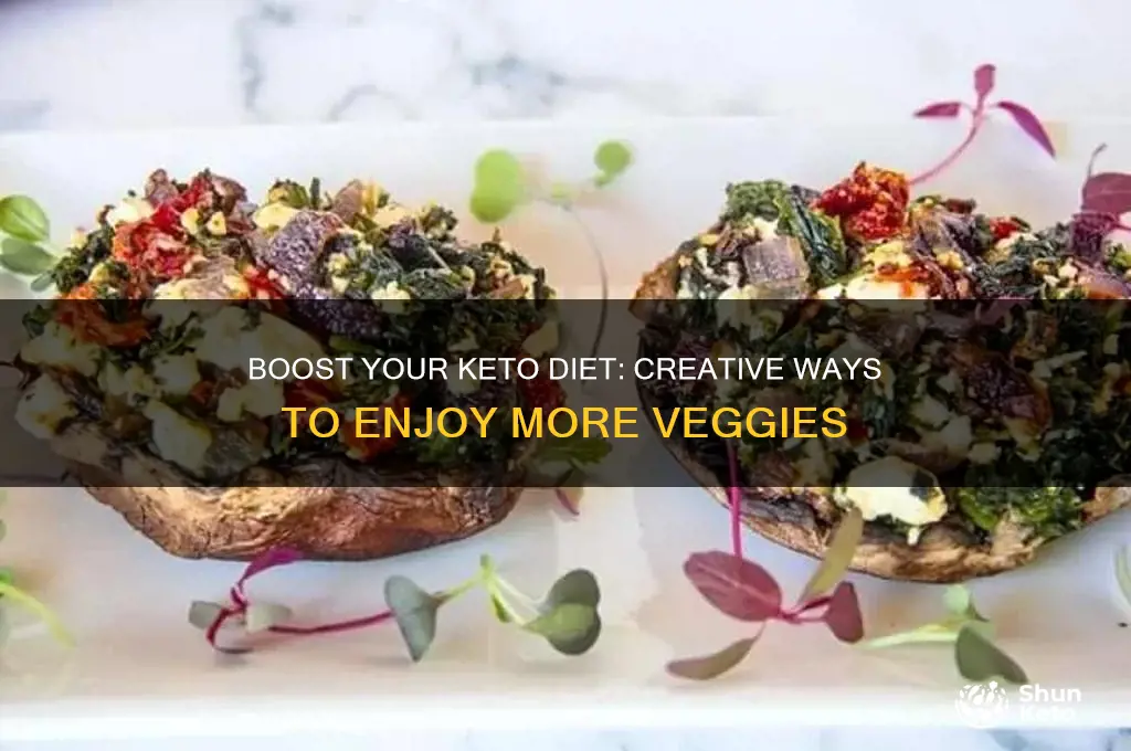 how to eat more veggies on keto