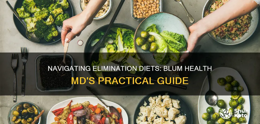 how to effectively navigate an elimination diet blum health md