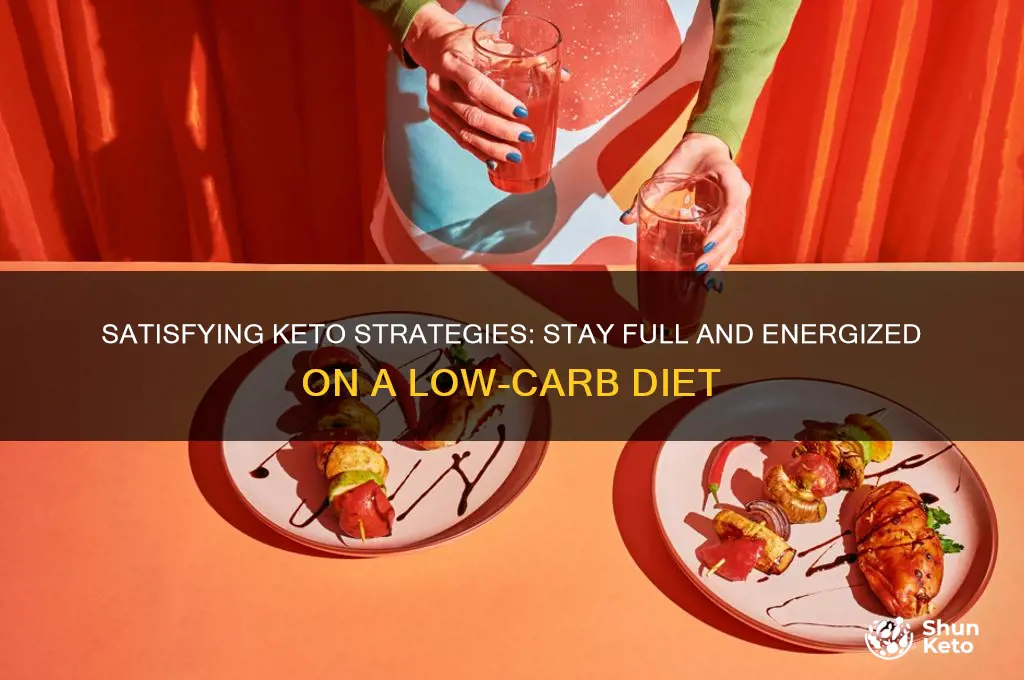 how to feel full on a keto diet