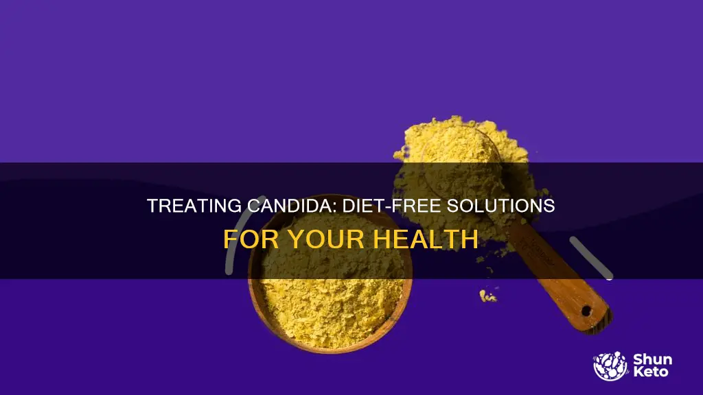 how to fix candia without changing diet