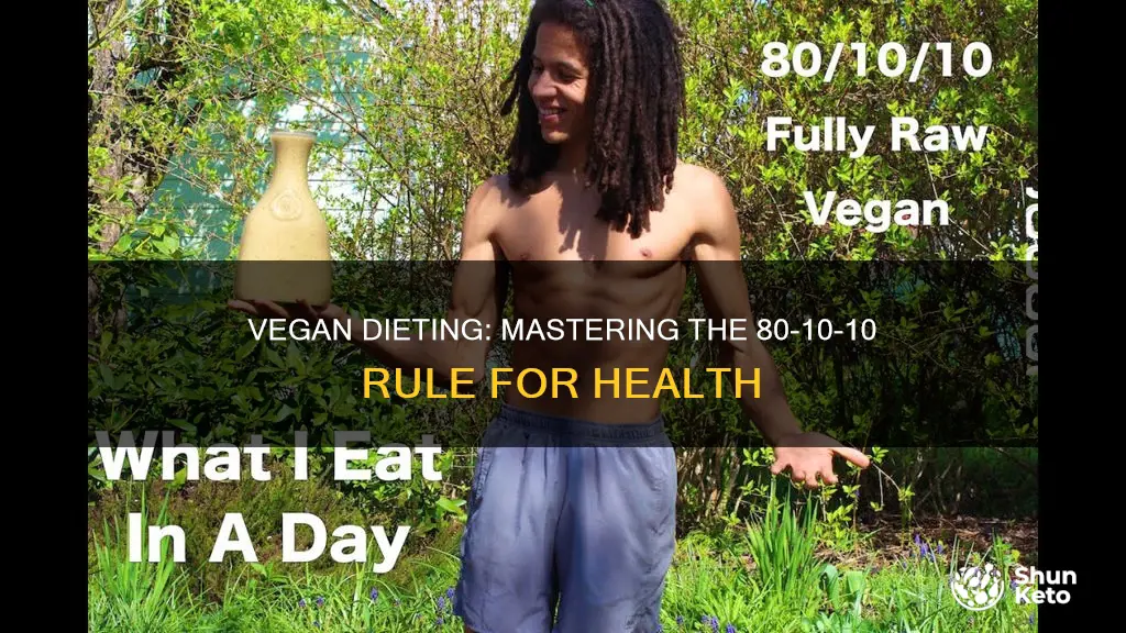 how to follow the 80 10 10 vegan diet