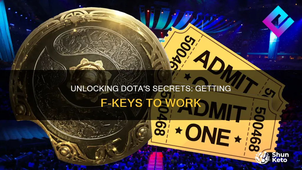 how to get f kets to work in game dota