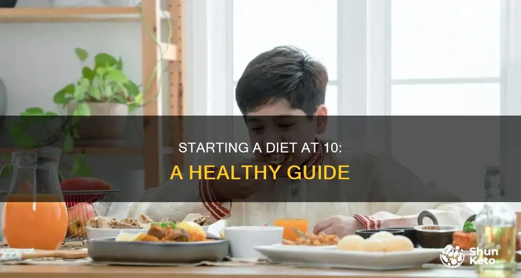 how to go on a diet at 10