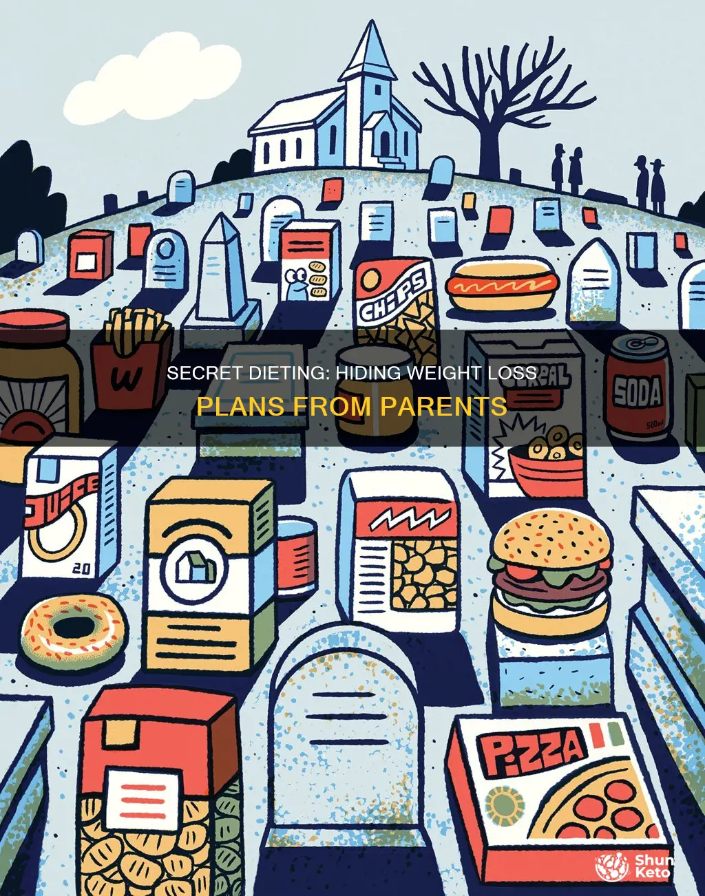 how to go on a diet without parents knowing