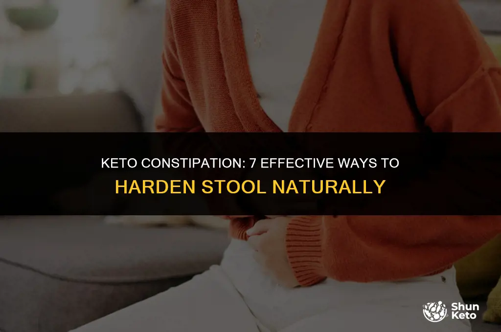 how to harden stool on keto