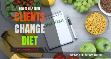 Helping Obese Clients: Diet Changes for a Healthier Life