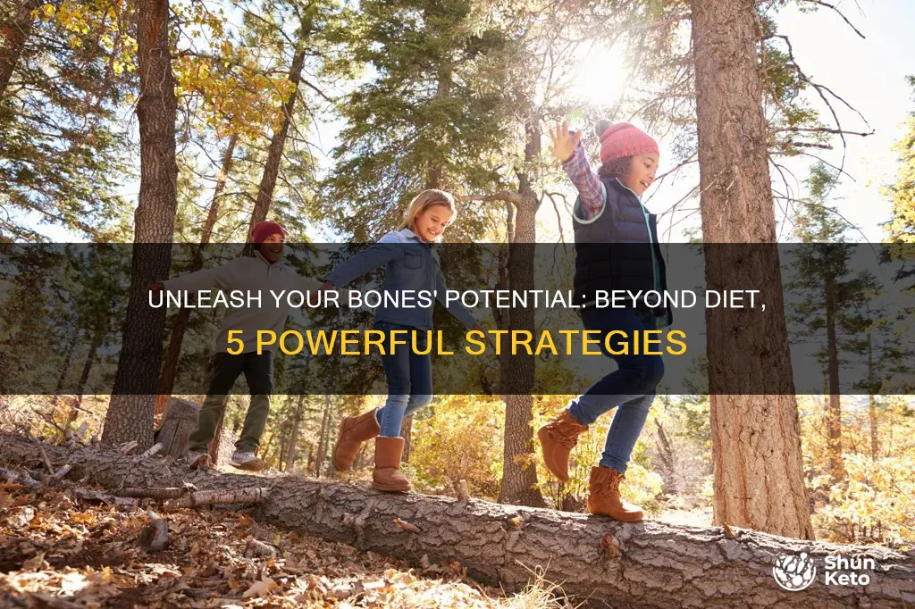 how to increase bone strength apart from diet