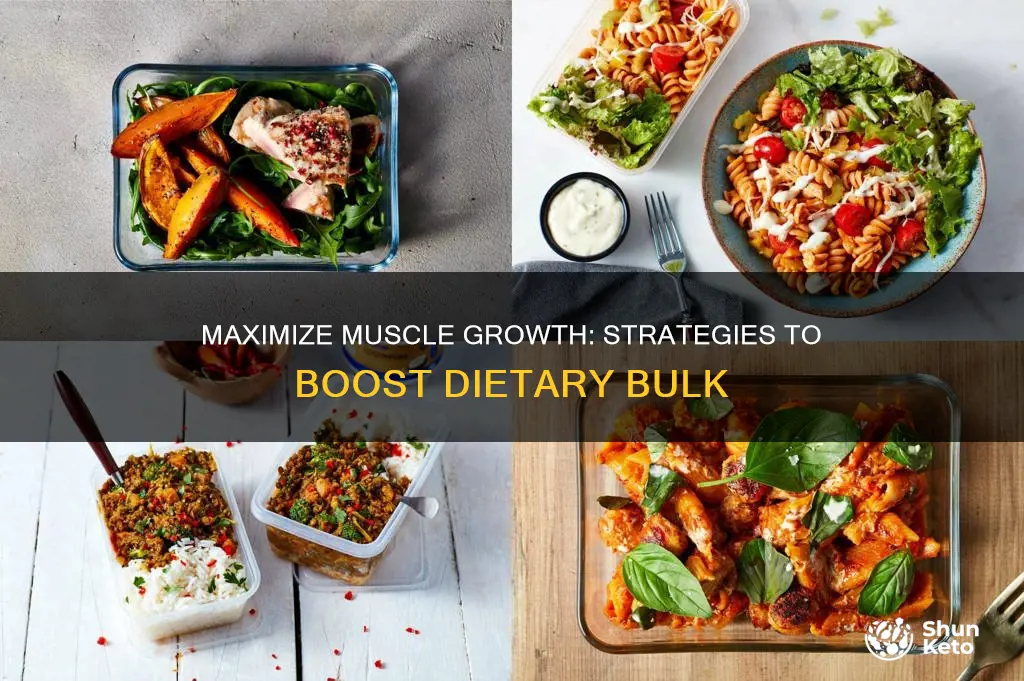 how to increase bulk in diet