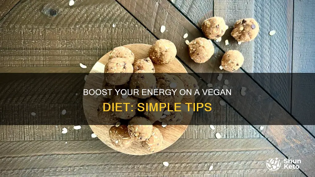 how to increase energy on a vegan diet