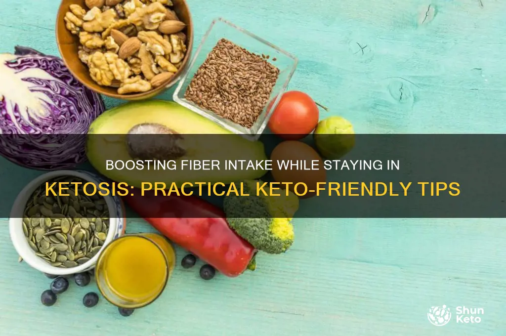 how to increase fiber on keto