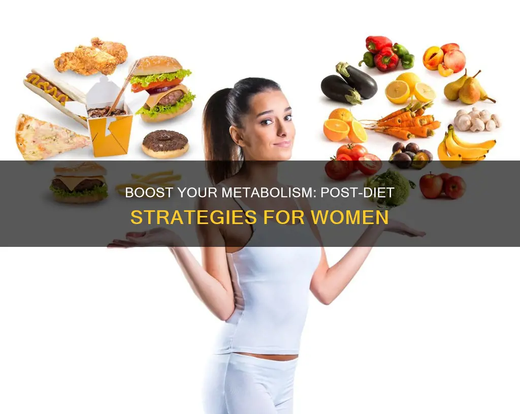 how to increase metabolism women after a diet