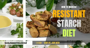 Boosting Resistant Starch Intake: A Guide to a Healthier Diet