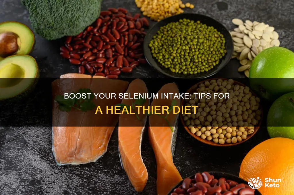 how to increase selenium in your diet