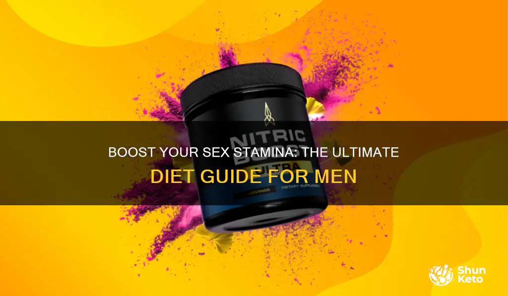 how to increase sex stamina for male diet