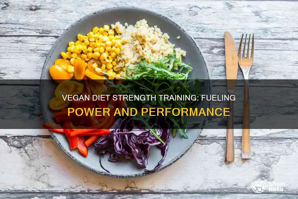 how to increase strength on vegan diet