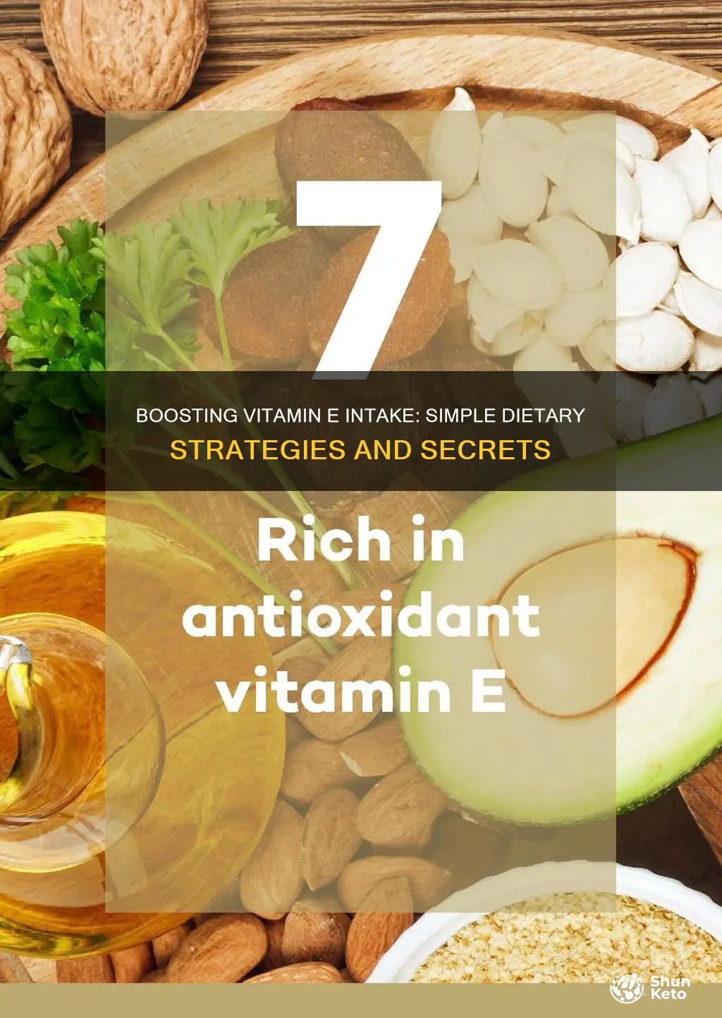 how to increase vitamin e in diet