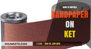 Mastering the Art of Sandpaper Installation on Your Ket