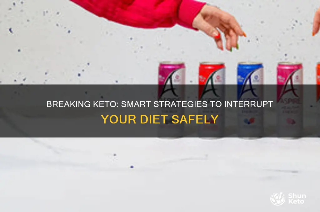 how to interrupt my keto diet