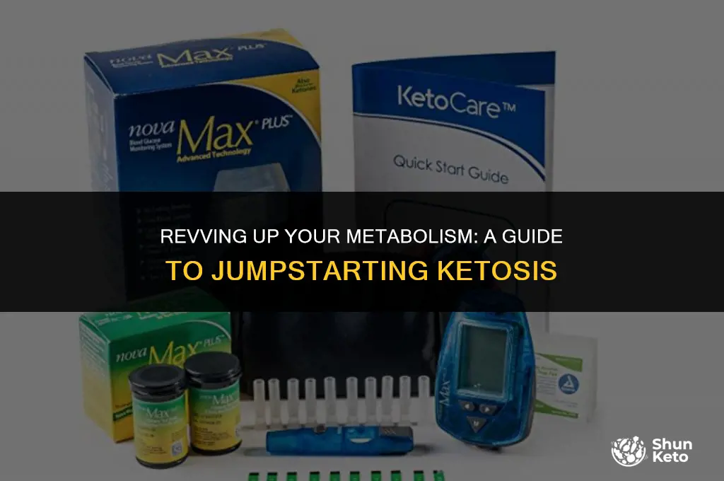 how to jumpstart ketosid