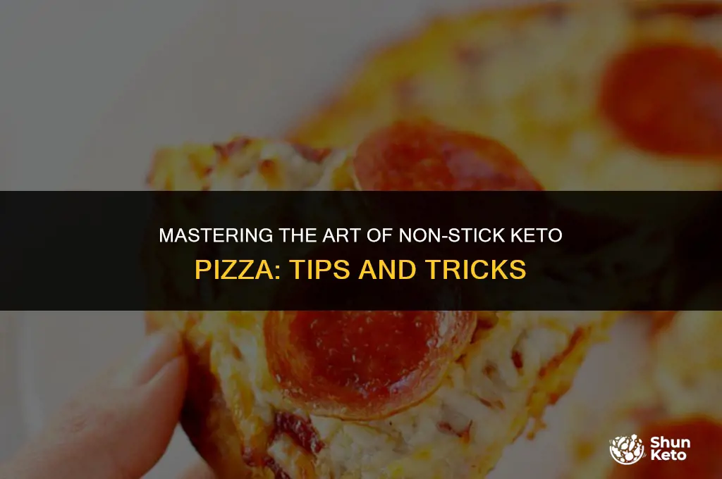 how to keep a keto pizza from sticking