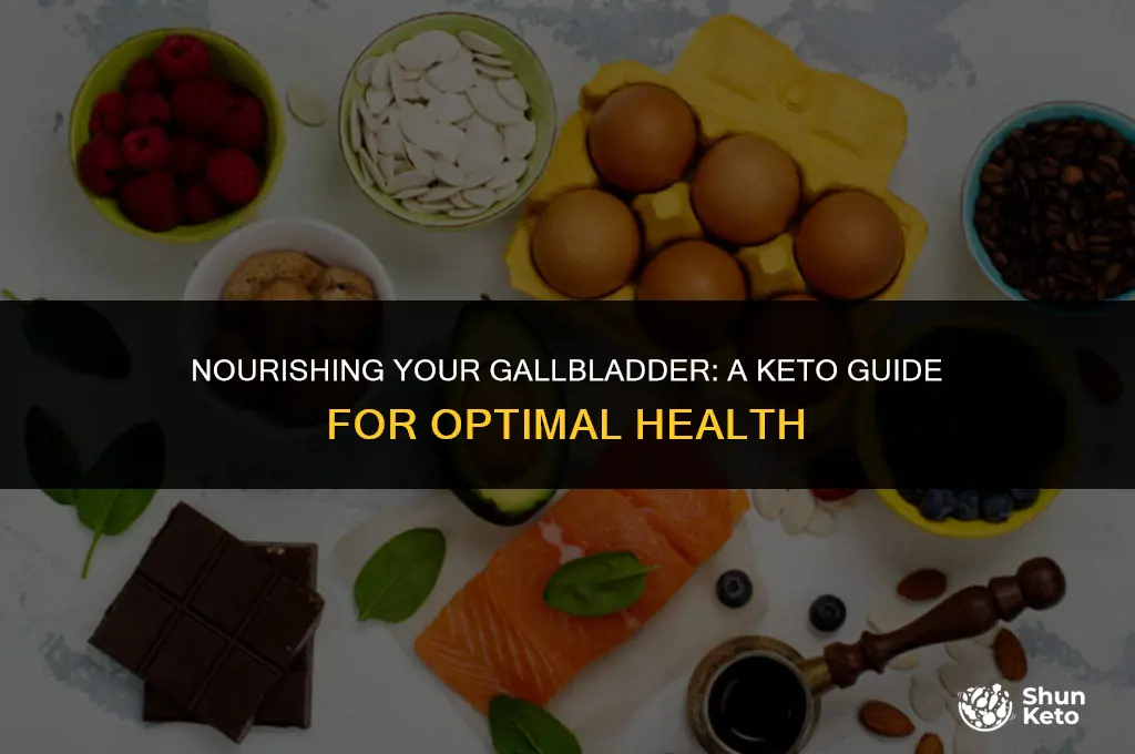 how to keep gallbladder healthy on keto