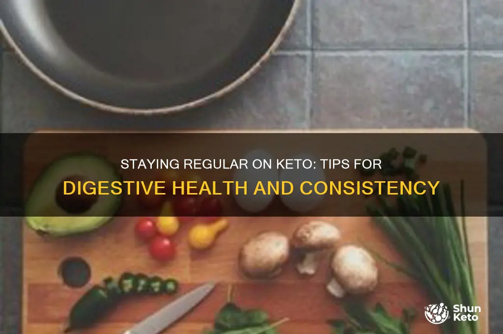how to keep regular on keto diet