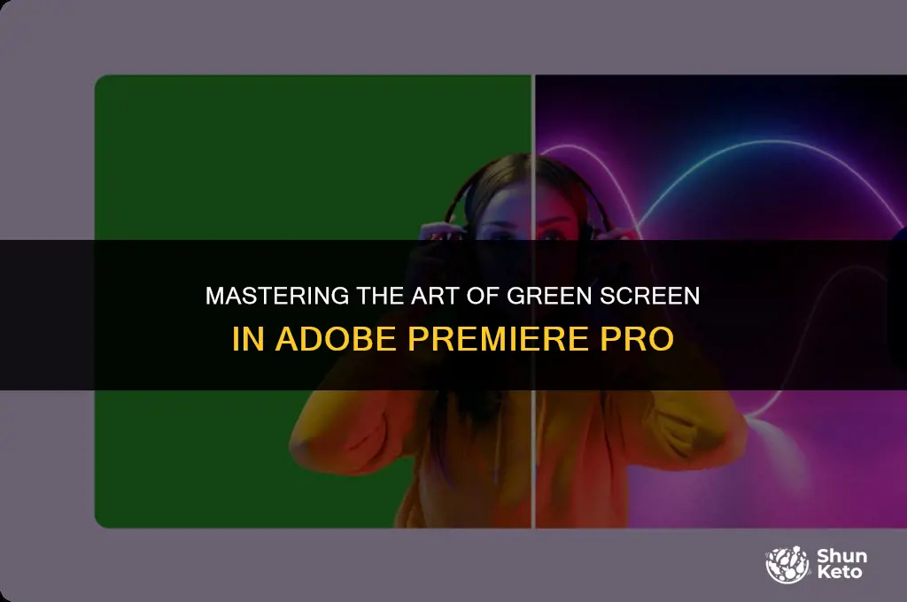 how to ket green screen on adobe premiere