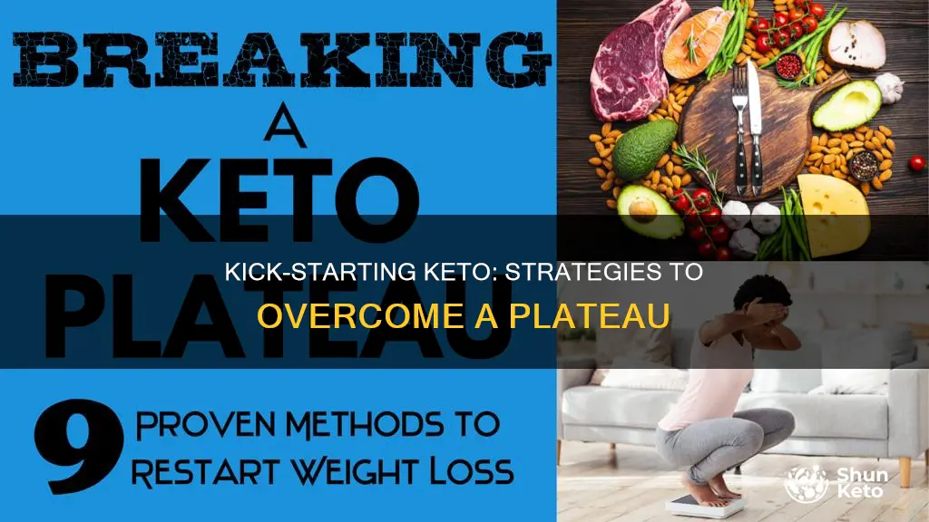 how to kick start keto after plateau