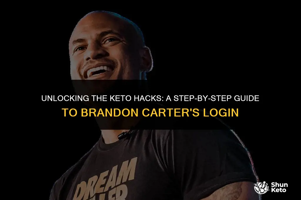 how to login into brandon carter keto hacks