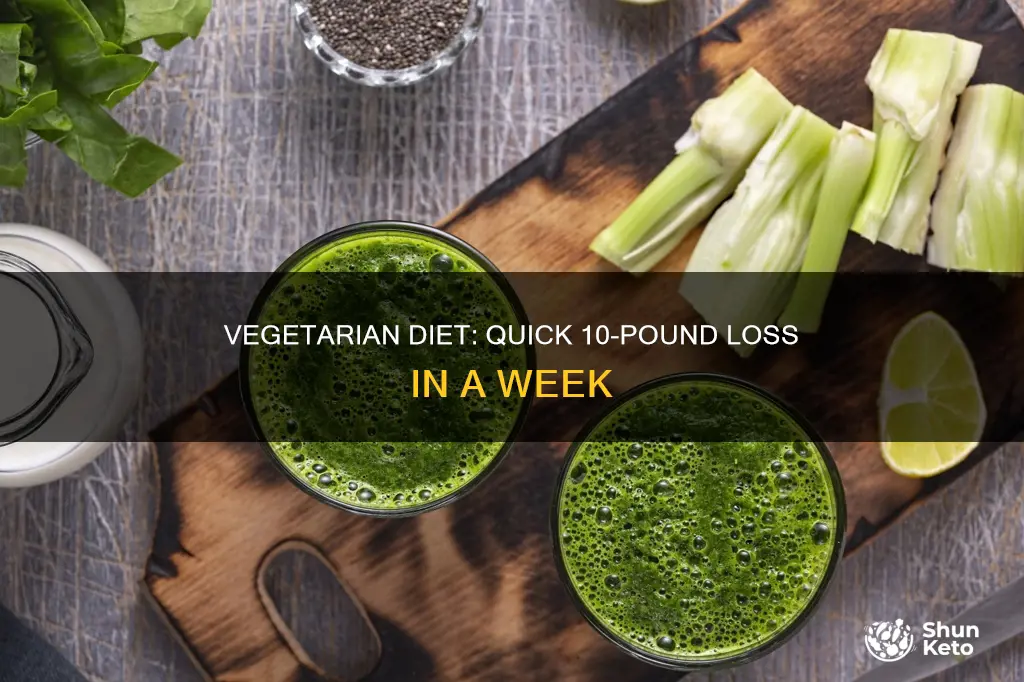 how to lose 10lbs in a week vegetarian diet