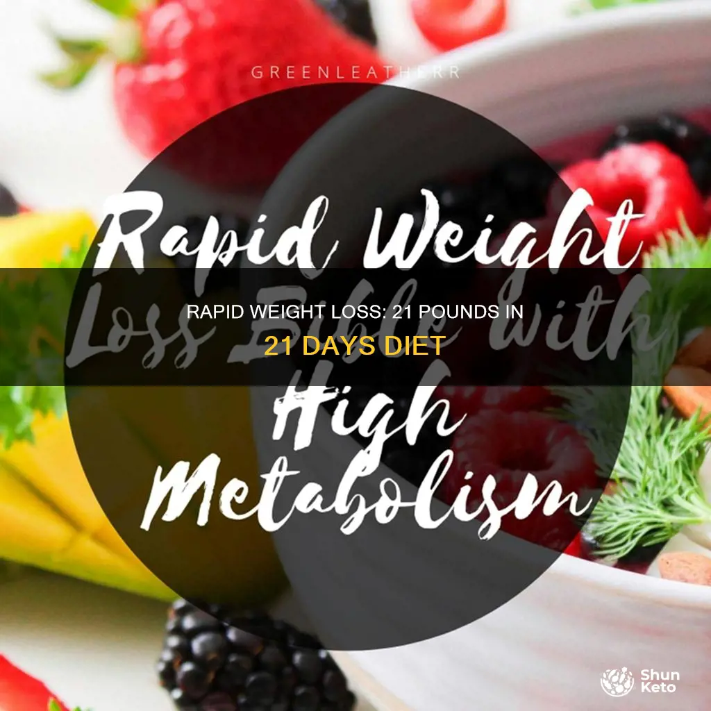 how to lose 21 pounds in 21 days diet