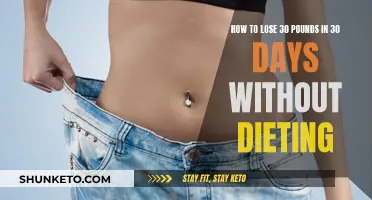 Lose 30 Pounds in 30 Days: Easy, Healthy, No Dieting!