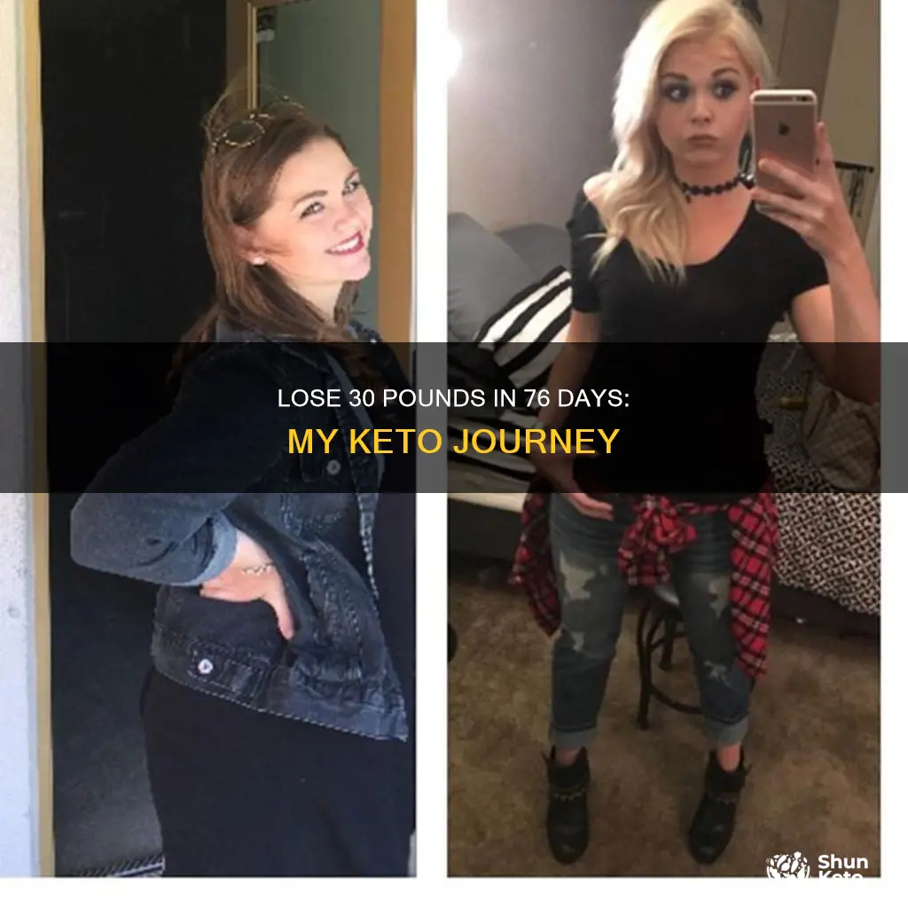 how to lose 3o pounds in 76 days on keto