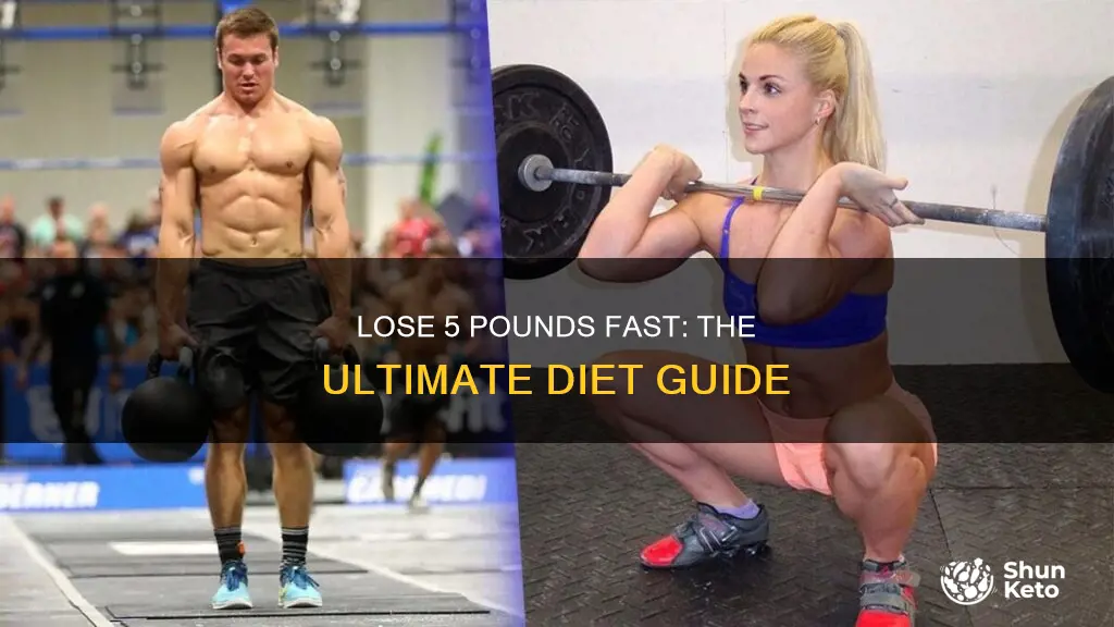 how to lose 5 lbs fast diet