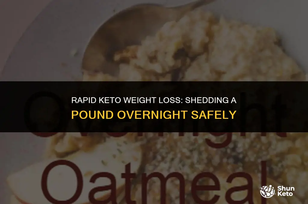 how to lose a pound overnight on keto