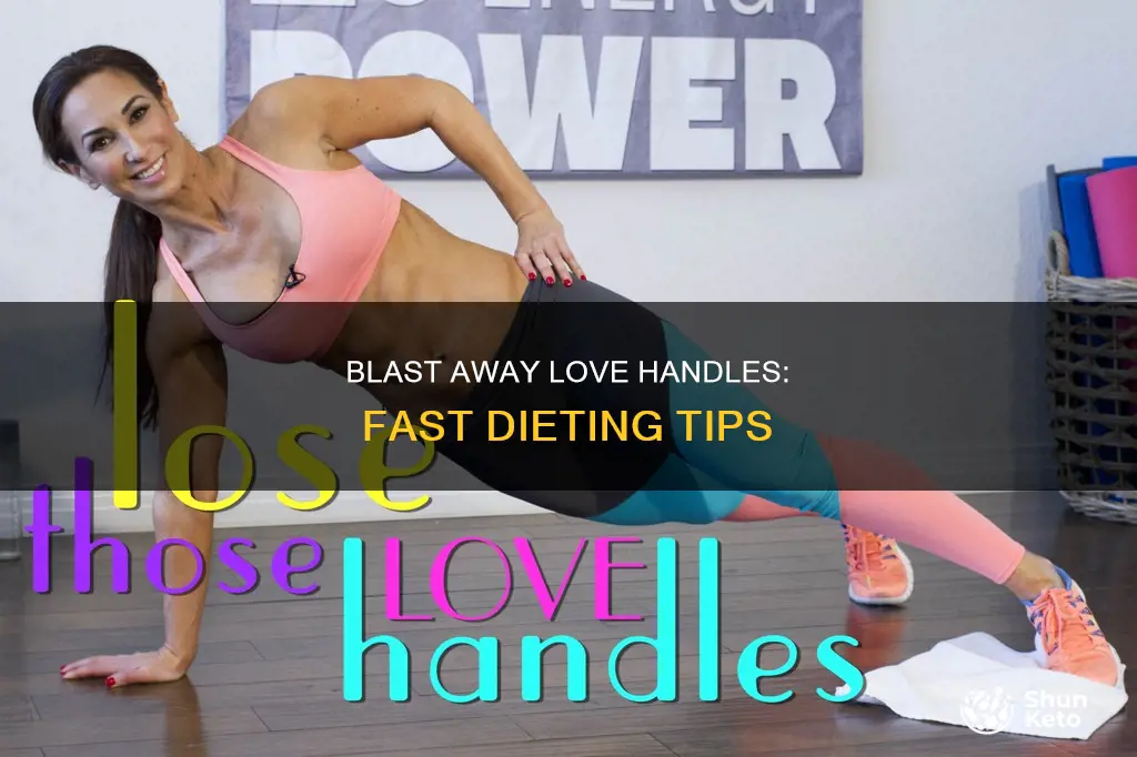 how to lose love handles fast diet