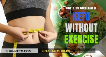 Lose Weight Fast with Keto: No Exercise Required