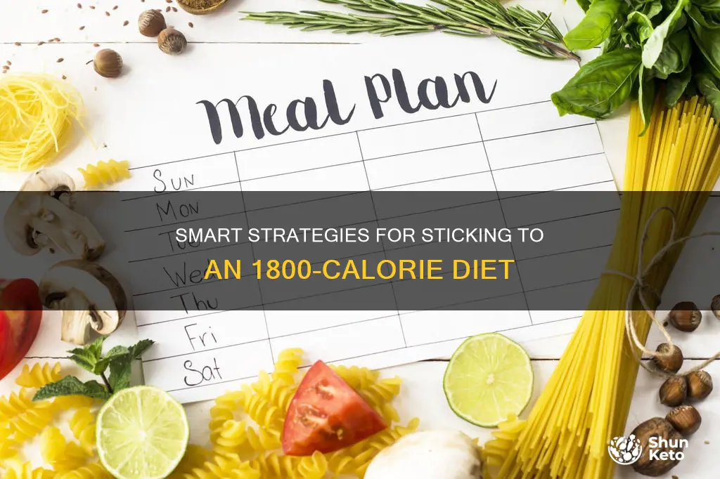 how to maintain 1800 calorie diet