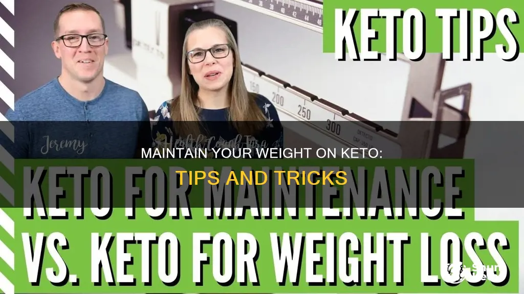 how to maintain weighto n keto