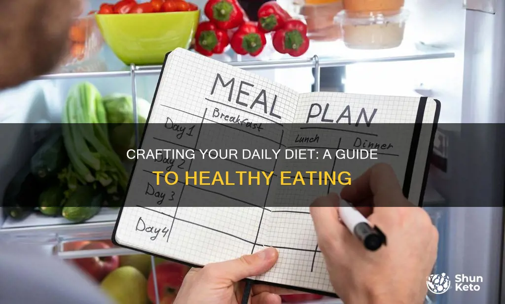 how to make a daily diet plan