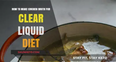 Clear Liquid Diet: Making Chicken Broth the Right Way