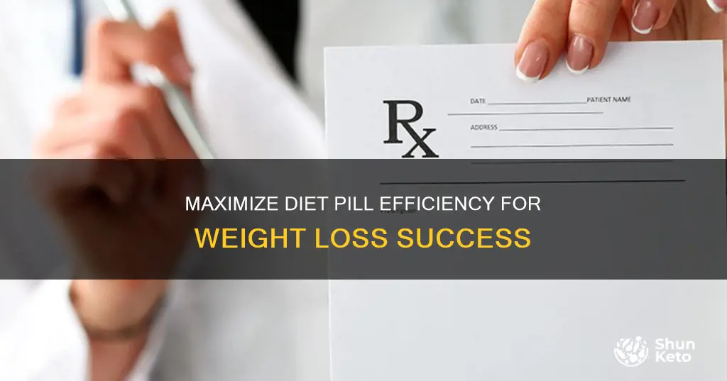 how to make diet pills more effective