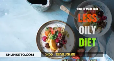Diet Tips for Less Oily Skin