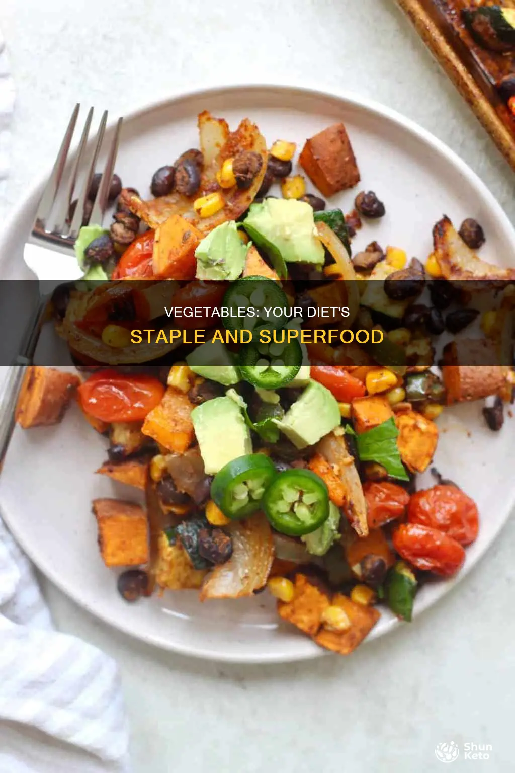 how to make vegetables a staple of your diet