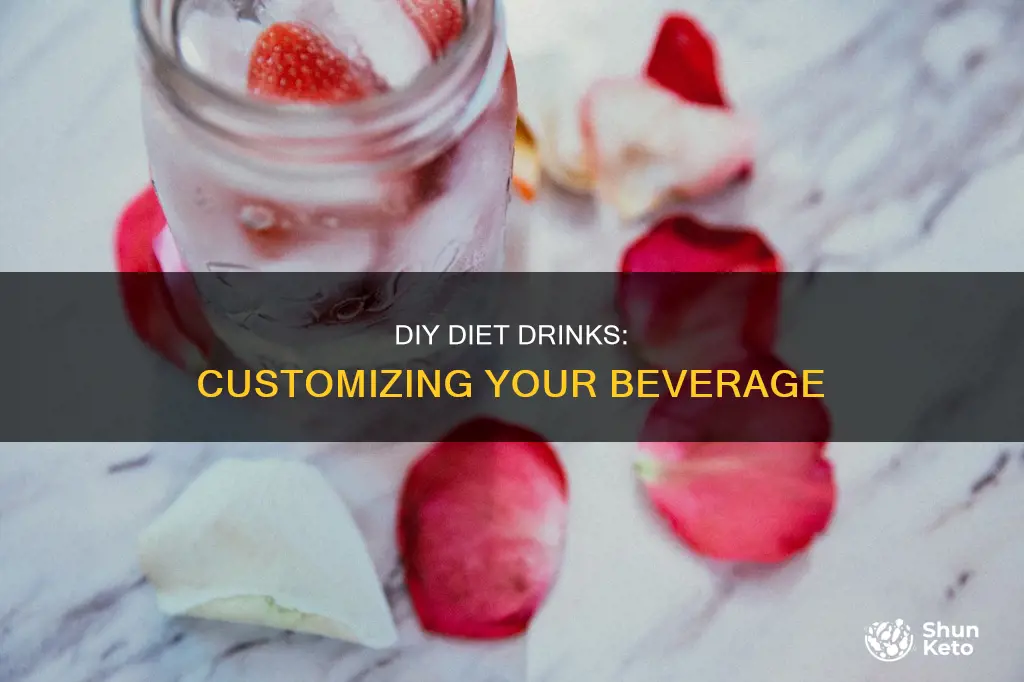 how to make your own diet drinks