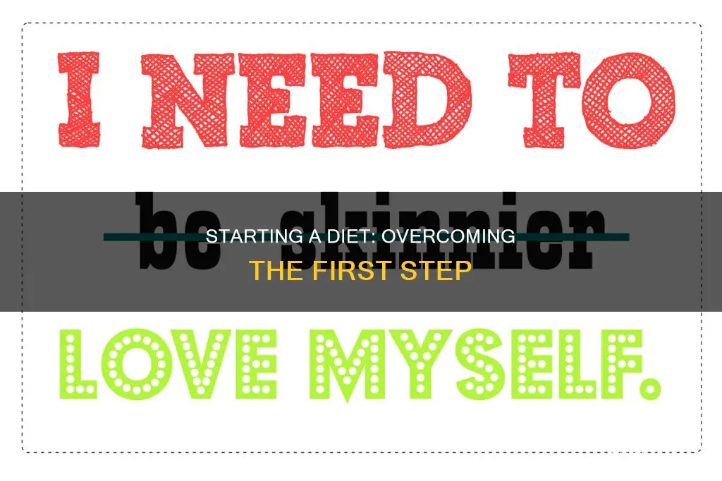 how to make yourself start a diet