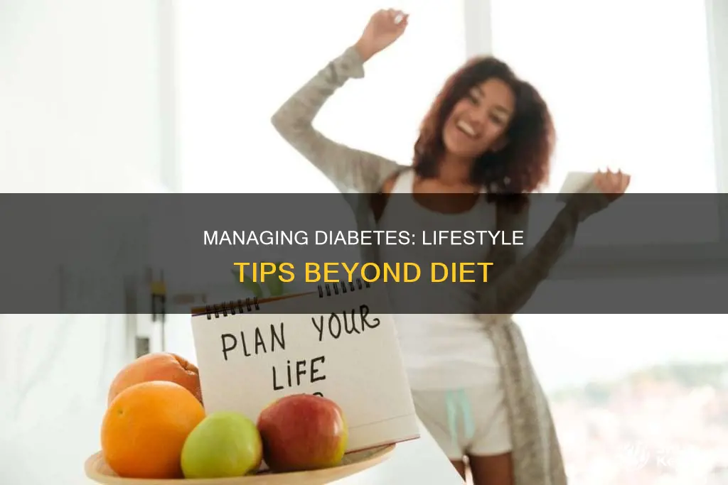 how to managae diabetes besides diet