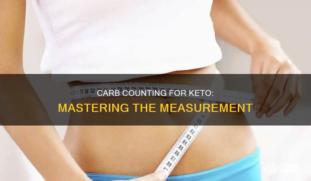 how to measure carbs for keto