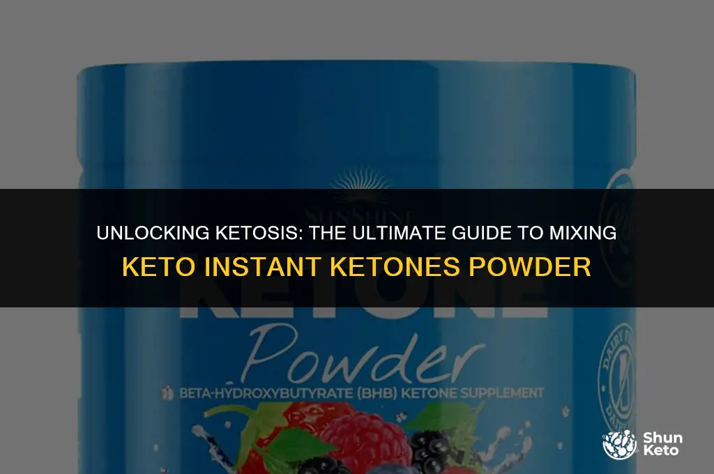 how to mix keto instant ketones powder