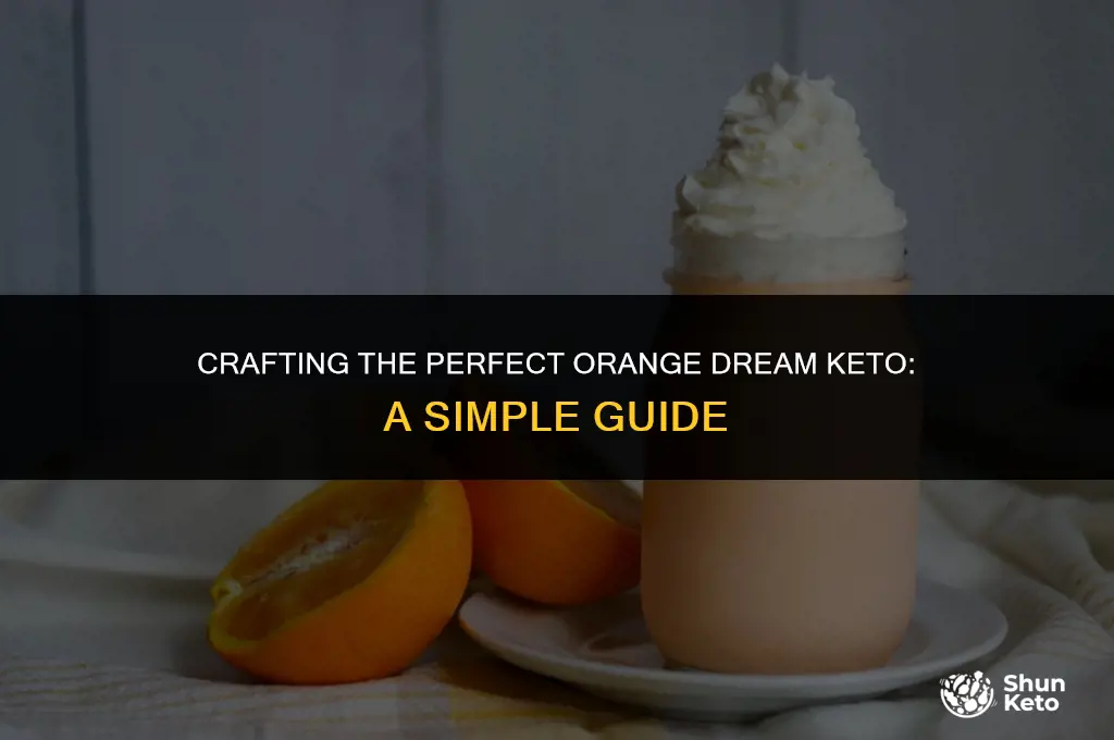 how to mix orange dream keto